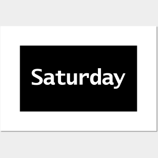 Saturday Minimal Typography White Text Posters and Art